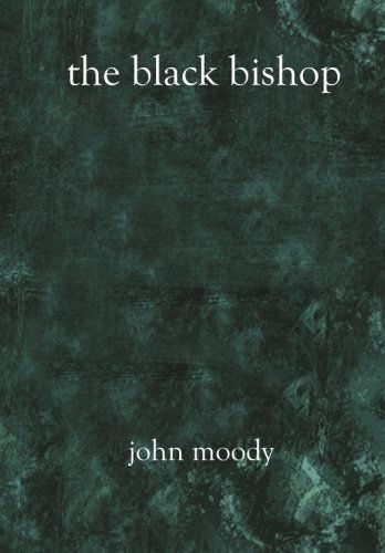 Cover of The Black Bishop by John Moody